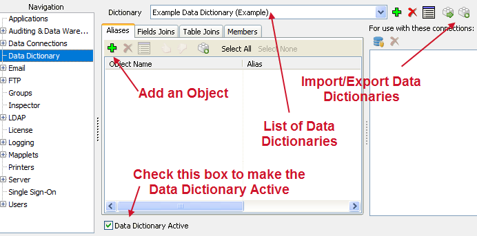 This image shows the location of the various options available when using the Data Dictionary. Options include adding an object, import/export the Data Dictoonary, and making the Dictionary active.